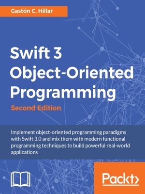 cover image of Swift 3 Object-Oriented Programming